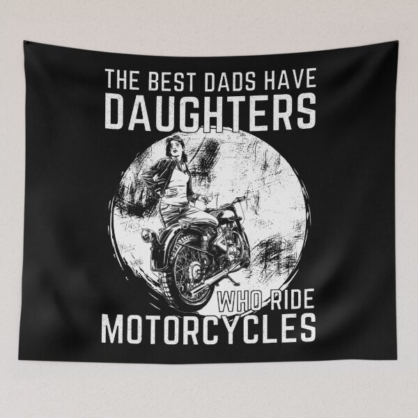 Item preview, The Best Dads Have Daughters Who Ride Motorcycles designed and sold by CeciLop.