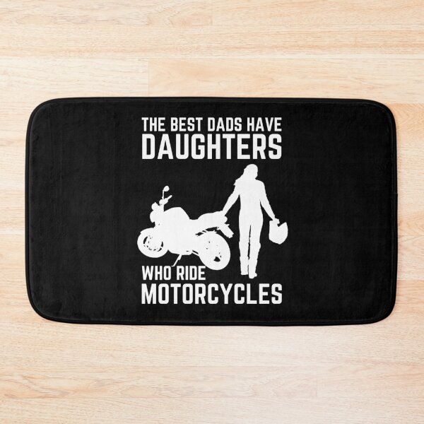 Item preview, The Best Dads Have Daughters Who Ride Motorcycles designed and sold by CeciLop.