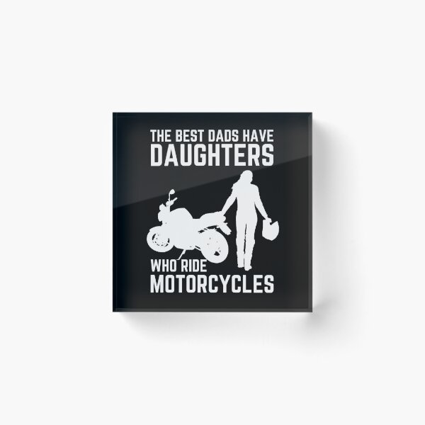 Item preview, The Best Dads Have Daughters Who Ride Motorcycles designed and sold by CeciLop.