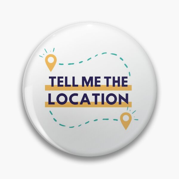 Item preview, Tell me the location designed and sold by Downneees.