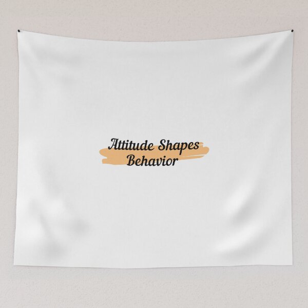 Item preview, Attitude Shapes Behavior designed and sold by minynature.