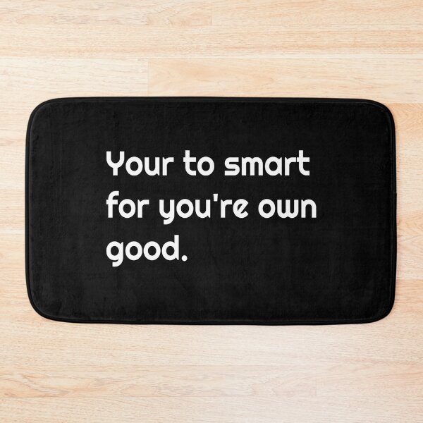 Item preview, Funny Memes Grammar Youre Your Punctuation Bad Spelling  designed and sold by Essetino.