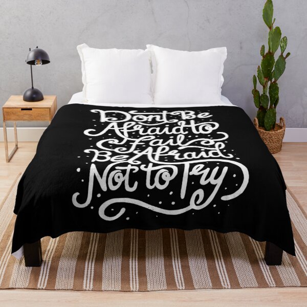 Item preview, Don't be Afraid to Fail. Be Afraid not to Try designed and sold by Gavinstar.