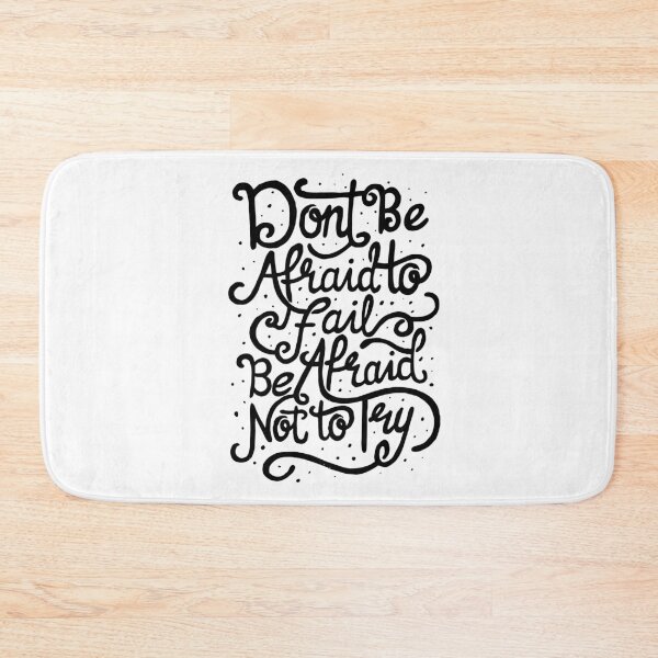 Item preview, Don't be Afraid to Fail. Be Afraid not to Try designed and sold by Gavinstar.
