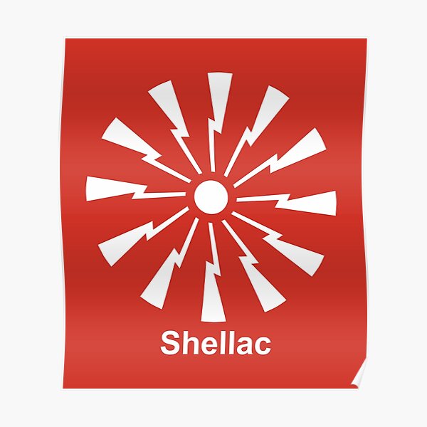 Shellac Poster