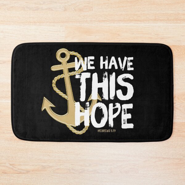 Item preview, We Have This Hope Hebrews 6:19  designed and sold by PRNTDADZ.