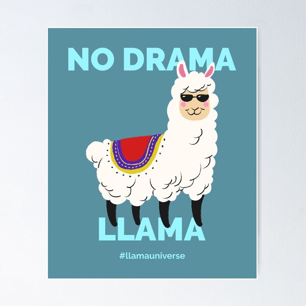 NO DRAMA LLAMA Poster for | | Sale Redbubble AladdinMktgs #llamauniverse\
