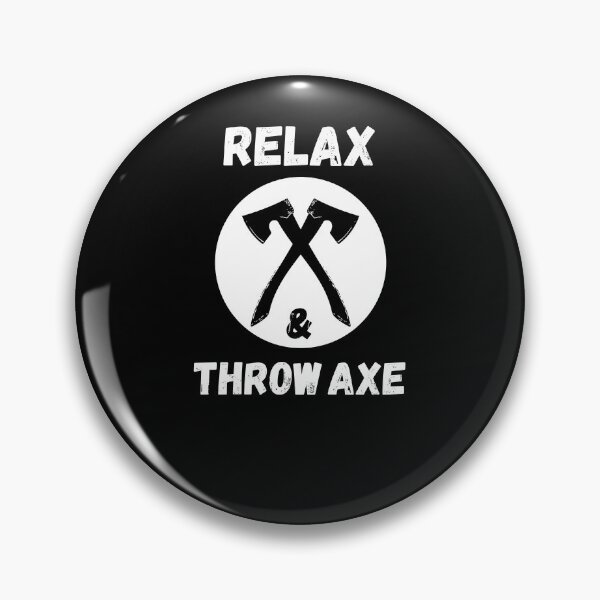 Item preview, Relax And Throw Axe - Cool Axe Throwing designed and sold by BellaVille.
