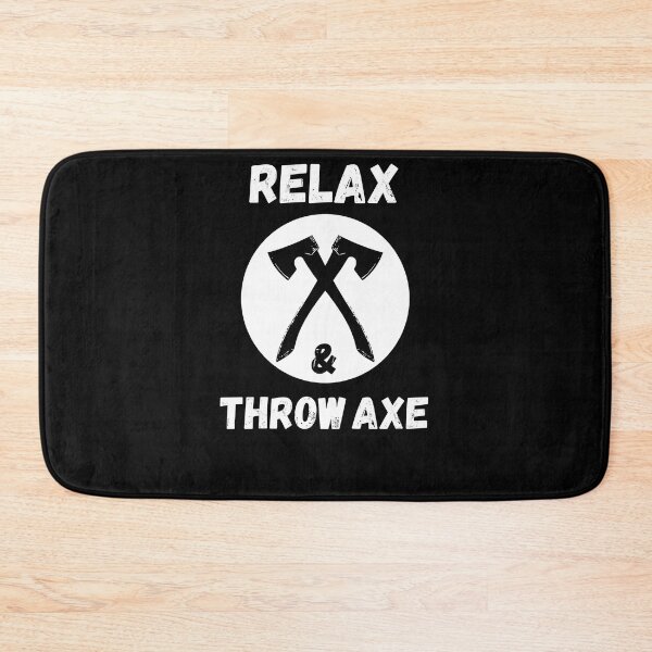 Item preview, Relax And Throw Axe - Cool Axe Throwing designed and sold by BellaVille.
