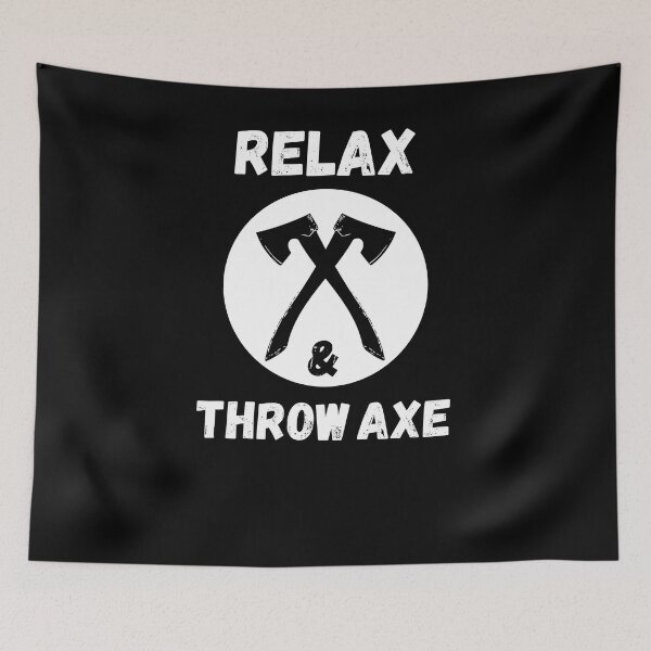Item preview, Relax And Throw Axe - Cool Axe Throwing designed and sold by BellaVille.