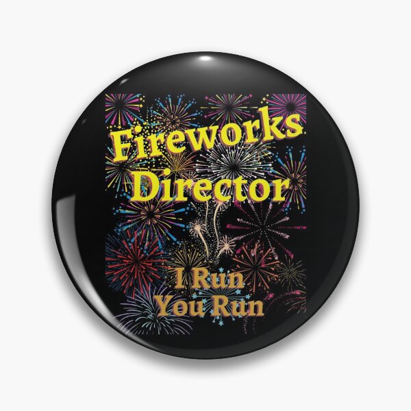 Item preview, Fireworks Director, I Run You Run - Funny 4th of July Gift designed and sold by Adonalyn.