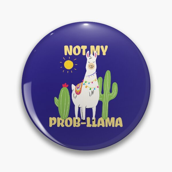 Item preview, NOT MY PROB-LLAMA | #llamauniverse designed and sold by AladdinMktgs.