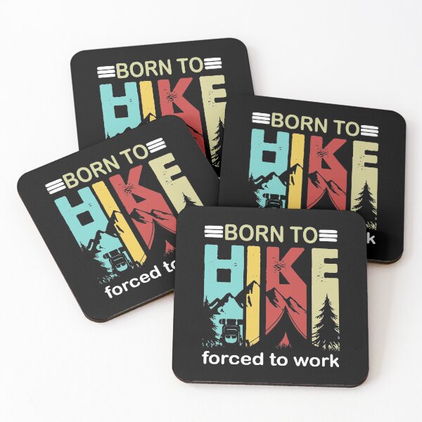 Item preview, BORN TO HIKE FORCED TO WORK designed and sold by Emanuel48473.