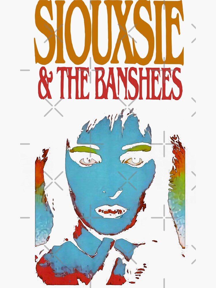 Awesome Siouxsie Members And The Banshees Art Sticker For Sale By Mktart Redbubble