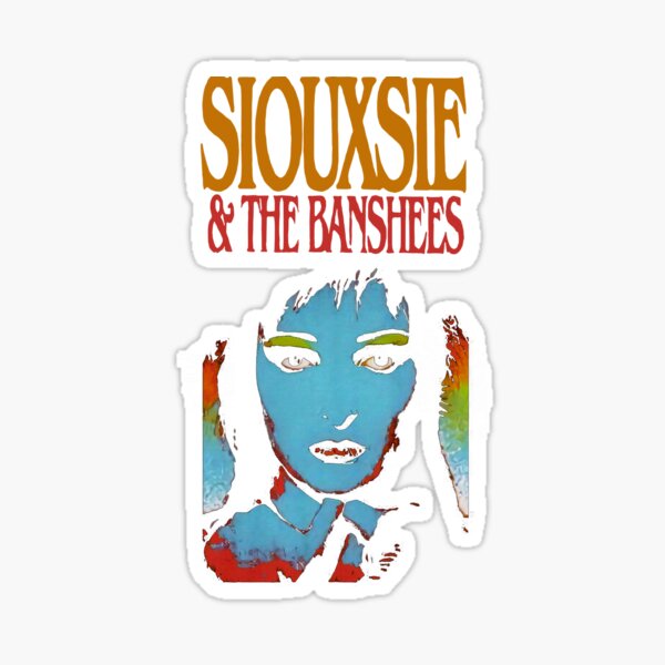 Awesome Siouxsie Members And The Banshees Art Sticker For Sale By Mktart Redbubble