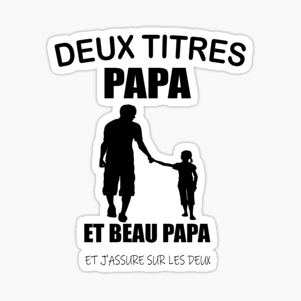 Beau Papa Stickers for Sale