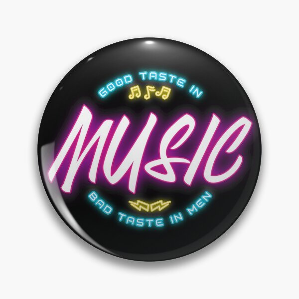 Item preview, Good Taste In Music Bad Taste In Men designed and sold by Rizty.