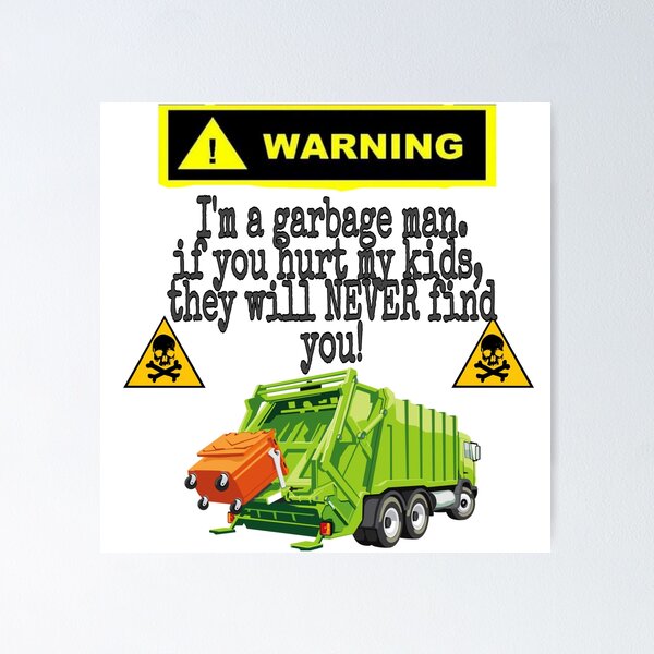 Item preview, I'm A Garbage Man, gifts for fathers day, garbage collector gifts designed and sold by FACELESS MONKEY.