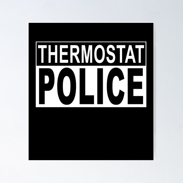 Item preview, Mens Thermostat Police for a Father's Day Police Dad designed and sold by ZimbomDesigner.