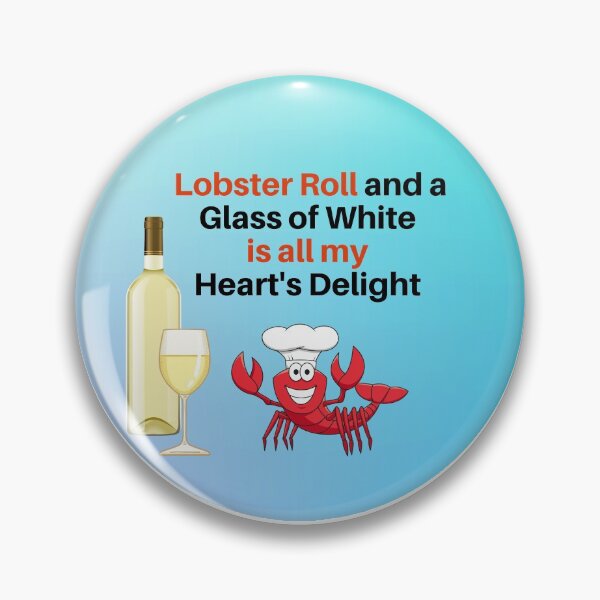Item preview, Lobster Roll and a glass of White is all my heart's delight designed and sold by 3TFashion.