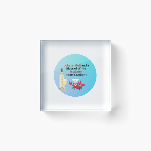 Item preview, Lobster Roll and a glass of White is all my heart's delight designed and sold by 3TFashion.