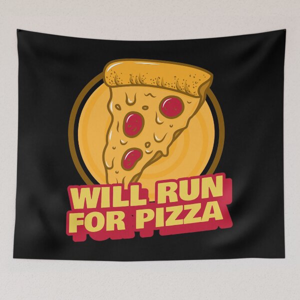 Item preview, Will Run For The Pizza designed and sold by YOYOCollection.
