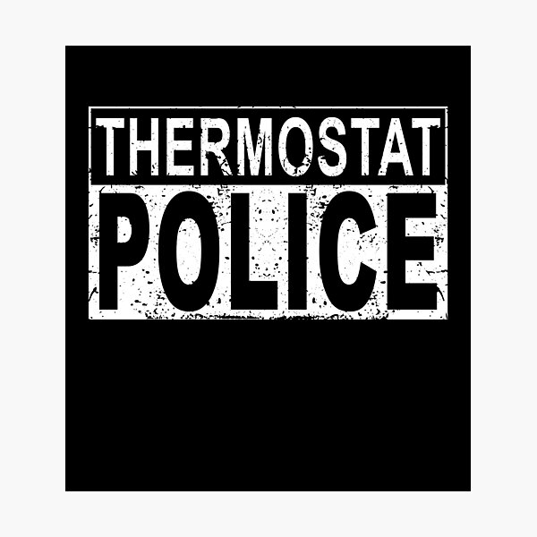 Artikelvorschau, Lustige Thermostat-Polizei für einen Vatertags-Polizei-Vater entworfen und verkauft von ZimbomDesigner.