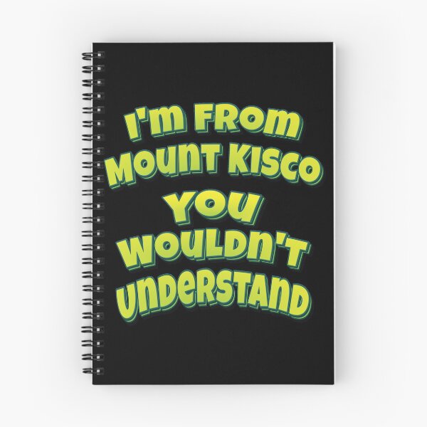 Item preview, I'm From Mount Kisco You Wouldn't Understand designed and sold by QueensNewYork.