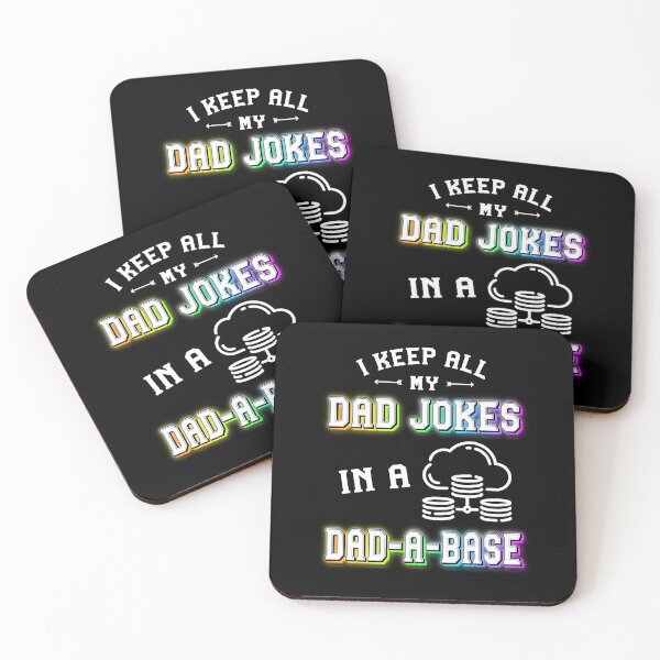 Item preview, I Keep All My Dad Jokes In A Dad A Base | Sarcastic Puns Dad Jokes designed and sold by Anushka-art.
