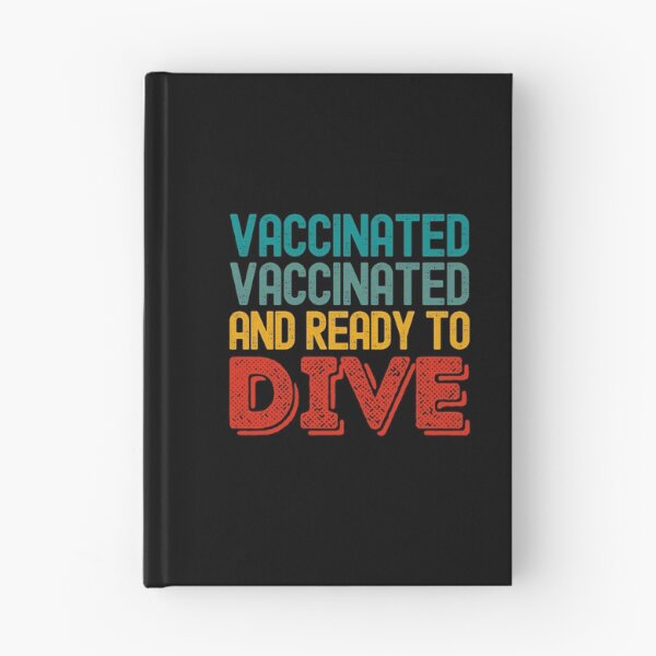Item preview, Vaccinated And Ready To Dive designed and sold by StudioAquaLumos.