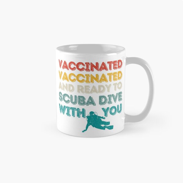 Item preview, Vaccinated And Ready To Scuba Dive With You designed and sold by StudioAquaLumos.