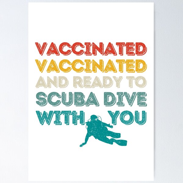 Item preview, Vaccinated And Ready To Scuba Dive With You designed and sold by StudioAquaLumos.