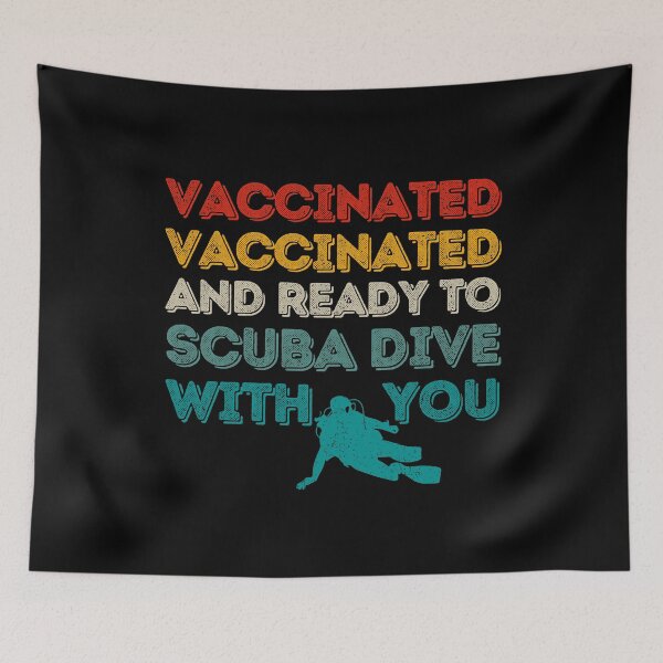 Item preview, Vaccinated And Ready To Scuba Dive With You designed and sold by StudioAquaLumos.