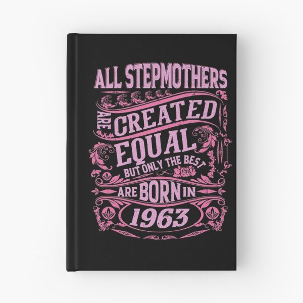 Item preview, All Stepmothers  Are Created Equal But only The Best Are Born IN 1963 | Creative Stepmother designed and sold by YAHIA-14.