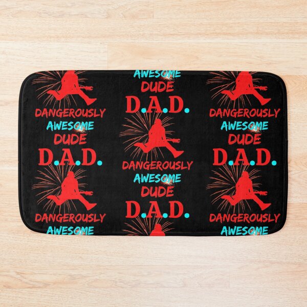 Item preview, D.A.D. Stands For Dangerously Awesome Dude designed and sold by WoodburyLake.