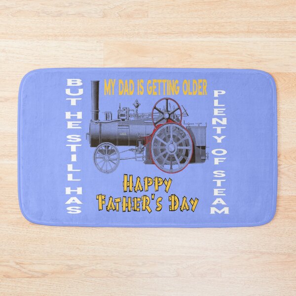 Item preview, My Dad Is Getting Older But He Still Has Plenty Of Steam designed and sold by MottoDigging.