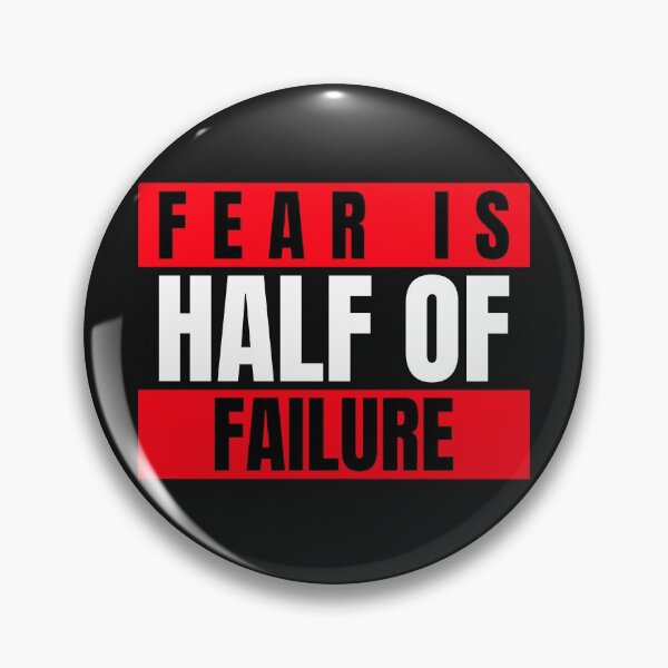 Item preview, Fear is half of failure designed and sold by Light79.