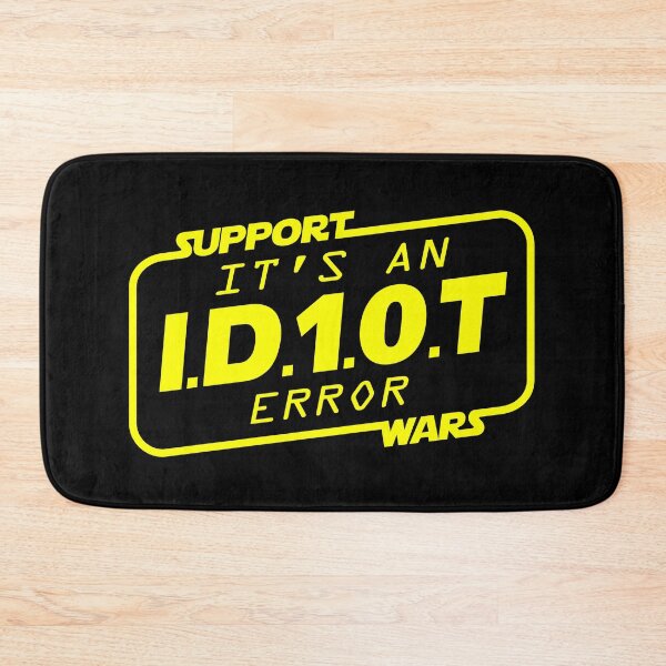 Item preview, Support Wars - It's an Id10t error designed and sold by cfspider.