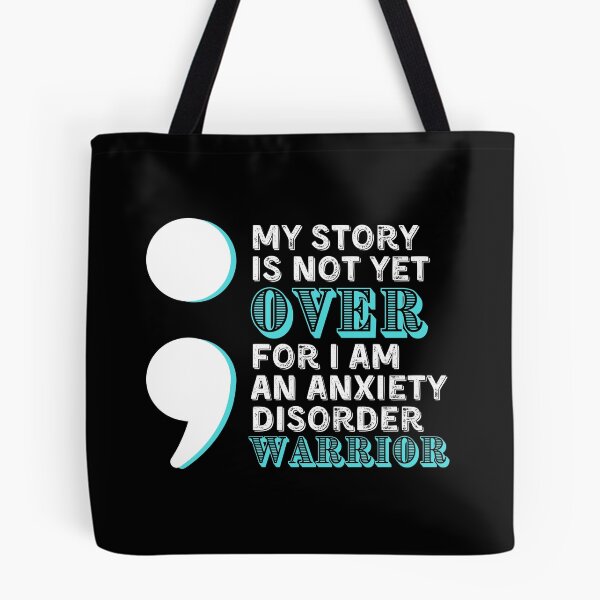 Item preview, Anxiety Disorder Warrior - My Story Is Not Yet Over (BLACK) designed and sold by UniqqFactory.
