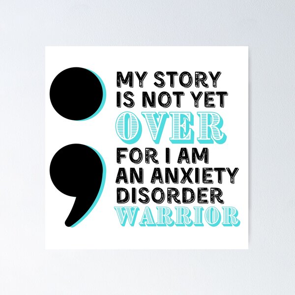 Item preview, Anxiety Disorder Warrior - My Story Is Not Yet Over  designed and sold by UniqqFactory.