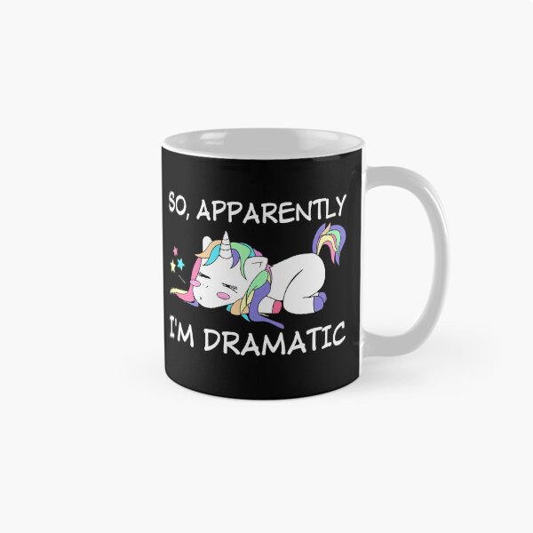 Artikelvorschau, unicorn so apparently i'm dramatic entworfen und verkauft von Trudy95828.