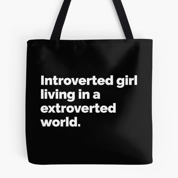 Item preview, Introverted girl living in a extroverted world designed and sold by 23mangoes.