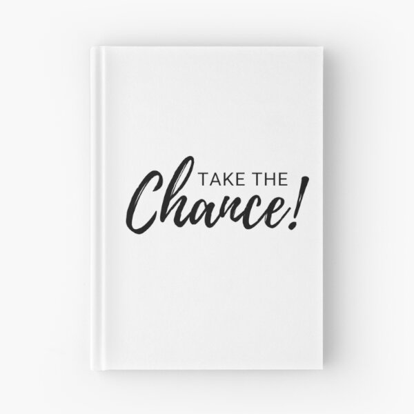 Item preview, Take The Chance Inspirational And Motivational Quote designed and sold by MyPrintCharming.