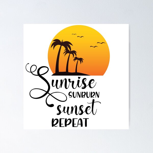 Item preview, Sunrise Sunburn Sunset Repeat Shirt,  designed and sold by Artezia.