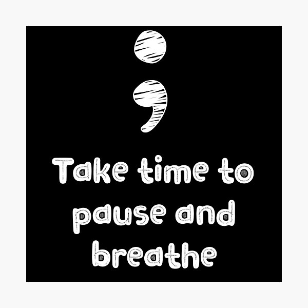 Item preview, Pause and Breathe - Take Your Time (Black) designed and sold by UniqqFactory.
