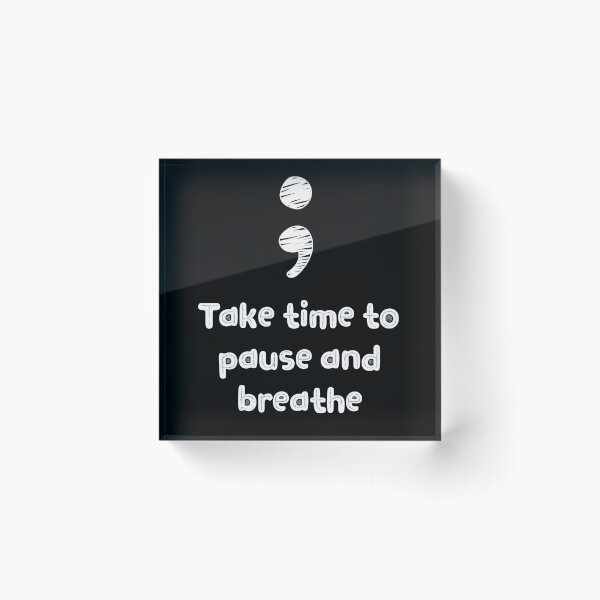 Item preview, Pause and Breathe - Take Your Time (Black) designed and sold by UniqqFactory.