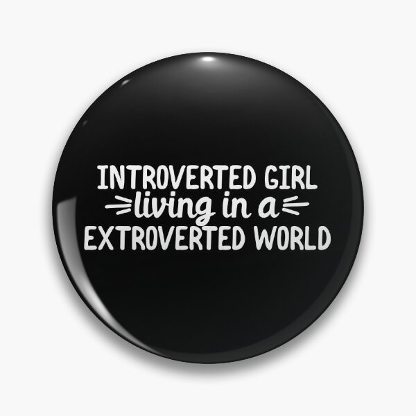 Item preview, Introverted girl living in a extroverted world designed and sold by 23mangoes.