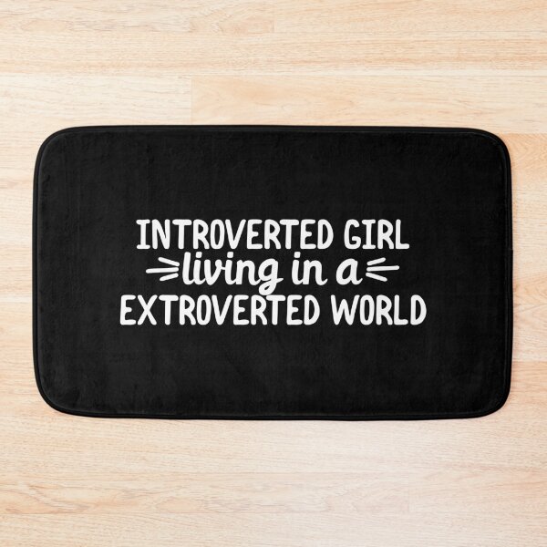 Item preview, Introverted girl living in a extroverted world designed and sold by 23mangoes.