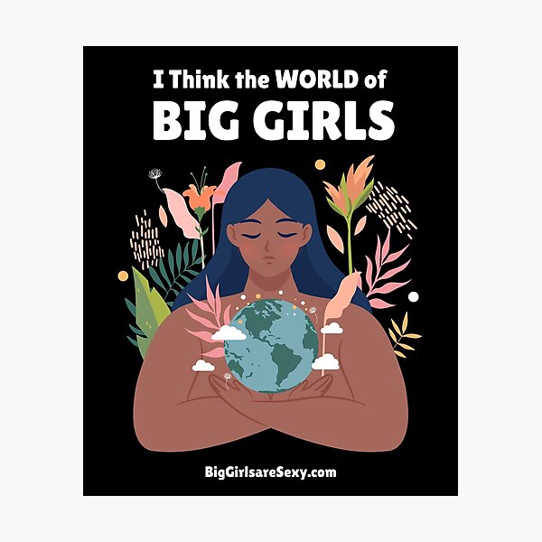 Item preview, World of big girls - BigGirlareSexy.com designed and sold by BigGirlsareSexy.