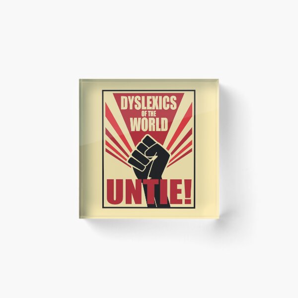 Item preview, Dyslexics of the world untie! funny Soviet propaganda-style designed and sold by Happy Puppy Print On Demand.